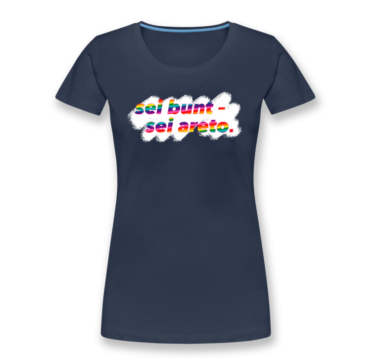 areto T-Shirt mit motiv: sei bunt- sei areto (Design-2)